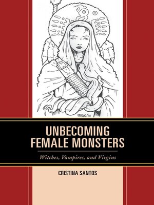 cover image of Unbecoming Female Monsters